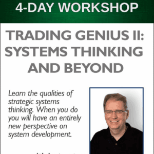 Trading Genius II Course The Holy Grail – Systems Thinking and Beyond