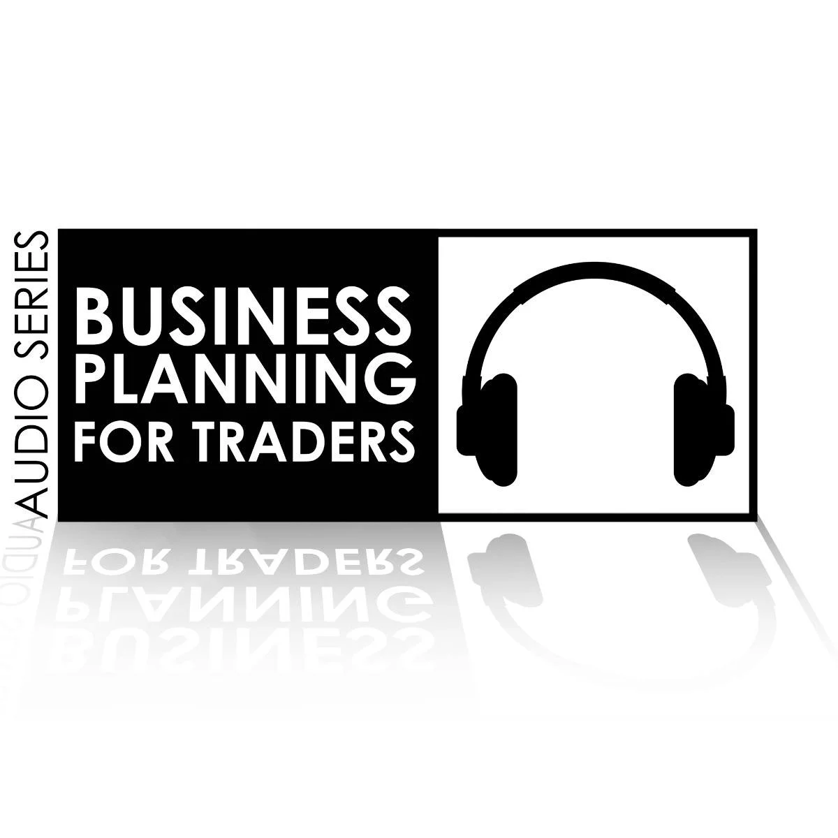 Business Planning For Traders and Investors